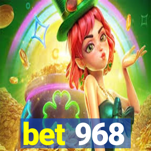 bet 968